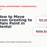 How to Move from Greeting to Main Point in Dental Appointment Conversation English