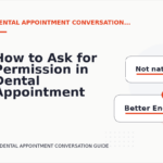 How to Ask for Permission in Dental Appointment Conversation English