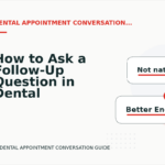 How to Ask a Follow-Up Question in Dental Appointment Conversation English