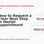 How to Request a Clear Next Step in Dental Appointment Conversation English