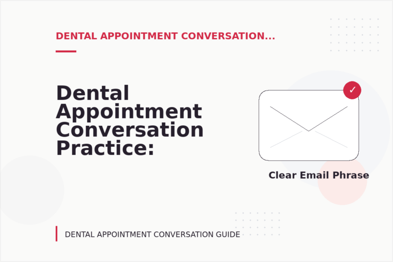 Dental Appointment Conversation Practice: Email and Message Examples
